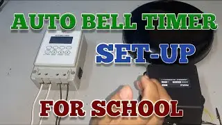 Set-up Auto Bell Timer for School etc.