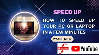 How to increase your laptop/pc speed..