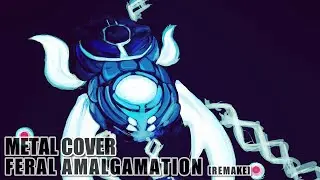 Feral Amalgamation - [Remake] - (Synthwave/Symphonic Metal Cover) - Terraria: Calamity