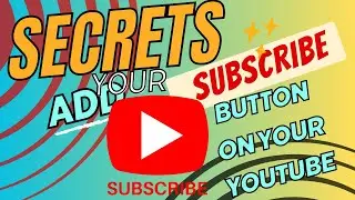 How to add your Secrets Subscribe Button to Your YouTube Videos and Grow Your Audience
