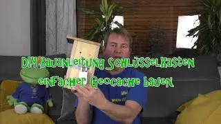 DIY Bauanleitung Schlüsselkasten Einfacher Geocache bauen