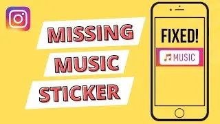 Missing the music sticker on instagram explained how to fix it (2020)