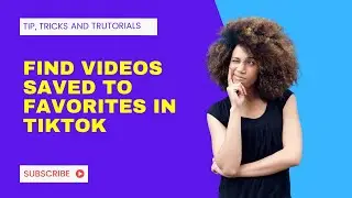 How to find videos saved to favorites on tiktok 