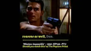 Mission (colon) Impossible (EP - 156 PT1)