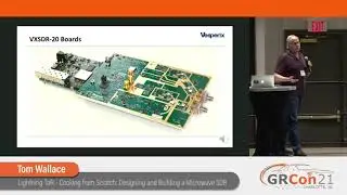 GRCon21 - Lightning Talk - Cooking from Scratch:Designing and Building a Microwave SDR