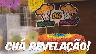 CHÁ REVELAÇÃO - MENINO OU MENINA?
