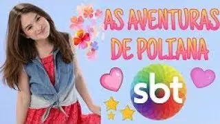 inscrição aberta   para proxima novela do sbt as aventuras de poliana
