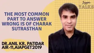 INTERVIEW WITH AIR 11,AIAPGET : DR.ANIL KR. PATIDAR -PART2 |TOPPERTALKS #AYURVEDA #AIAPGET #PG
