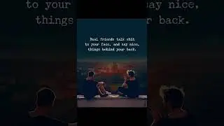 Chin do'stlar hamma narsani yuzinga aytadi, orqangdan esa yaxshi gaplarni gapiradi