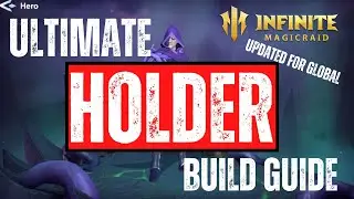 Infinite Magicraid - ULTIMATE HOLDER BUILD GUIDE