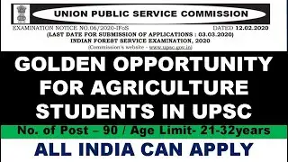 INDIAN FOREST SERVICE (IFS) Recruitment 2020 | UPSC 2020 | Agriculture Job