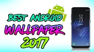BEST ANDROID WALLPAPER APP?