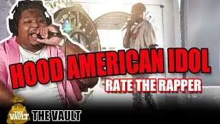 The HOOD American Idol! The VAULT Episode  3
