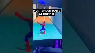 MOM: We Have SPIDER-MAN 2 At Home 💀