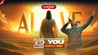 🅽🅴🆆 ALL GLORY ALL HONOUR ALL POWER  ||  MIN. THEOPHILUS SUNDAY WORSHIPPING