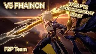 V5 E0S1 Phainon | F2P Team | 3.4 APOC Showcase | Doomsday Beast