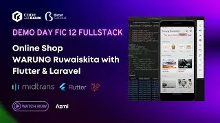 Demo Day FIC Batch 12 - Online Shop Warung Ruwaiskita, Flutter, Laravel, Midtrans Core-API