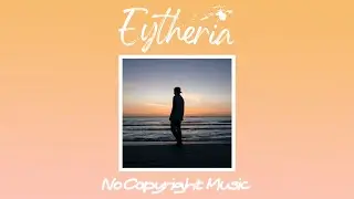 HaTom - Naya (Eytheria No Copyright Music)