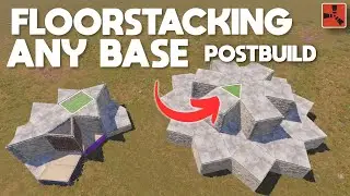 RUST - FLOORSTACK Any Base (AFTER It's Been Built) - 2024 New Rust Base Design
