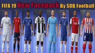 FIFA 19, New Facepack By SOB Football
