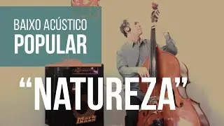 "Natureza" - Adriano Giffoni #BaixoAcústicoPopular