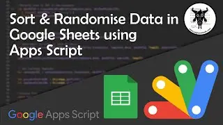 Sort Data in Google Sheets using Google Apps Script