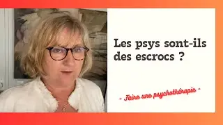 Les psys sont des escrocs