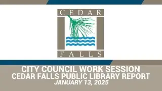 City Council Work Session Library Annual Report 2025 (Audio Only)