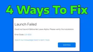 How To Fix Error LS-0013 Epic Games Launcher