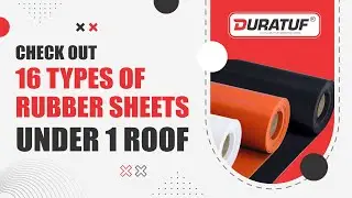 Top 16 Types of Rubber Sheets for Industrial Applications | Check Clients' Reactions