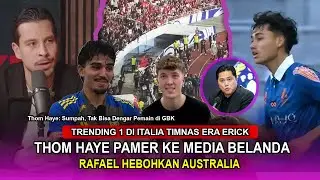 PAPARAZI SOROT KING INDO, Trending 1 DI ITALIA! TIMNAS ERA ERICK~Marselino GOL NOMINASI~Haye PAMER