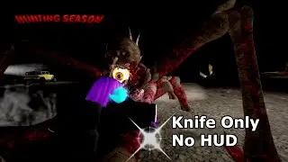 Hunting Season REBIRTH - Exocrawler Knife Only (Solo)