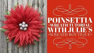How to Make a Poinsettia Wreath / Poinsettia Flower / Christmas Wreath Tutorial
