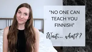 Key takeaways from "No one can teach you a language" | Learn Finnish by listening!