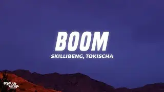 Skillibeng - Boom (Lyrics) ft. Tokischa