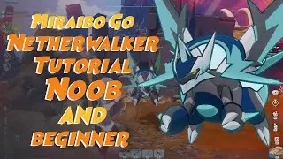 NetherWalker Catch TUTORIAL - Miraibo Go Noob and Beginner