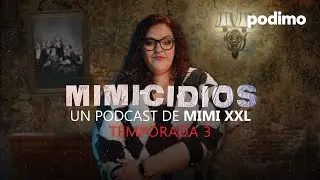 MIMICIDIOS: Nueva temporada con MImi XXL | T3