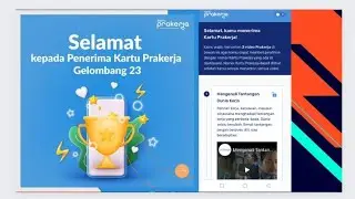 Alhamdulillah, Resmi Pengumuman Kartu Prakerja Gelombang 23 Hari Ini setelah Lama Di Prank yuk Cek