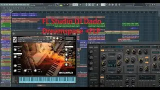 FL Studio - Dj Dado Dreamscape (Remake) +FLP