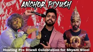 Diwali Celebration For Shyam Steel Hosted by Anchor Piyush