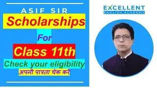 Scholarships For Class 11th & 12th  by Asif Sir #scholarship #scholarshipforstudents