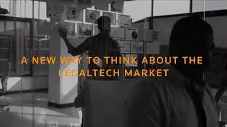 A new way to think about the legaltech market