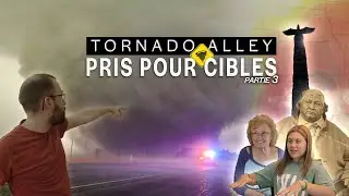 Tornado Alley : Pris Pour Cibles (Partie 3)