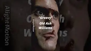 Ash Williams Edit