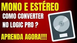 How to convert a stereo track to mono in Logic Pro? Learn now!