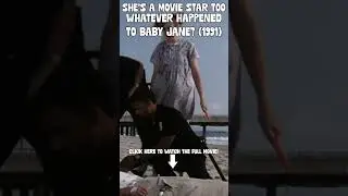 She's a Movie Star Too | What Ever Happened To Baby Jane? (1991) | 