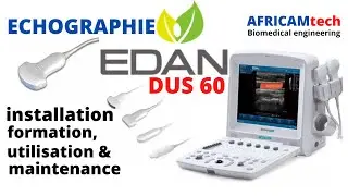 EDAN DUS 60 échographe portatif: présentation, formation et maintenance