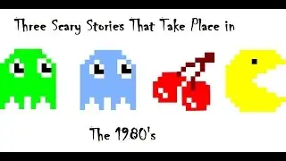 Three True Scary Stories That Take Place in the 1980's