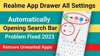 app drawer search bar problem realme app drawer settings 2023 how to fix app drawer keyboard problem