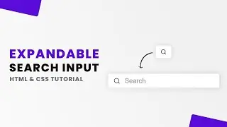 Expandable Search Input Element - HTML & CSS Tutorial
